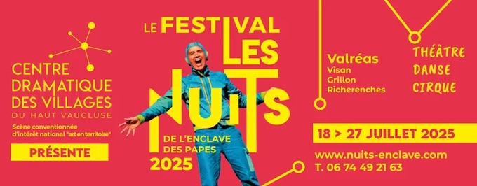 Valréas : Les Nuits de l'Enclave du 18 au 27 juillet 2025 Valréas : Les Nuits de l'Enclave du 18 au 27 juillet 2025