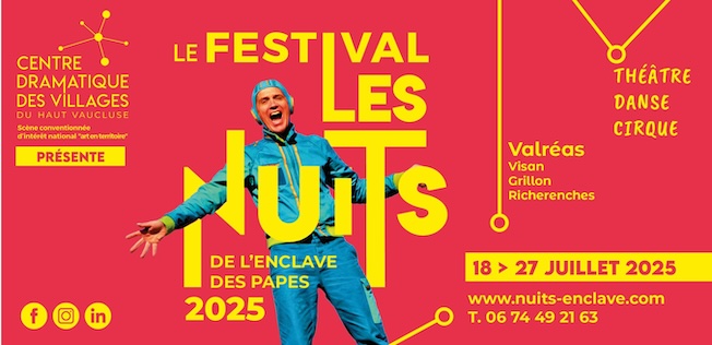 Valréas, Les Nuits de l'Enclave 2025 du 18 au 27 juillet 2025 Valréas, Les Nuits de l'Enclave 2025 du 18 au 27 juillet 2025