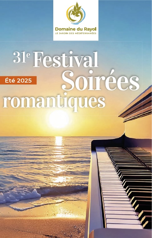 31e édition du Festival Soirées romantiques au Domaine du Rayol 31e édition du Festival Soirées romantiques au Domaine du Rayol