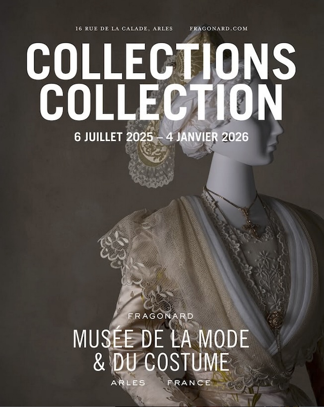 Fragonard inaugure son musée Fragonard de la mode et du Costume à Arles. Expo du 6 juillet au 4 janvier 2025 Fragonard inaugure son musée Fragonard de la mode et du Costume à Arles. Expo du 6 juillet au 4 janvier 2025
