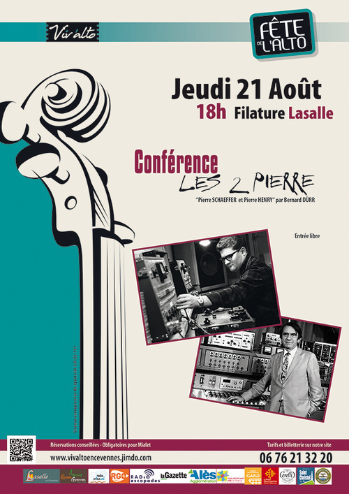 Lasalle (30), Filature, 13ème Fête de l'alto : Conférence « Les 2 Pierre :  Pierre Schaeffer et Pierre Henry ». 21 Août 2025 à 18h