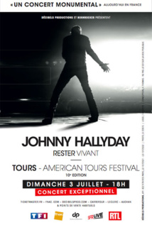 Johnny Hallyday à l’affiche de l’American Tours Festival pour la 10e édition du 1er au 3 Juillet à Tours Johnny Hallyday à l’affiche de l’American Tours Festival pour la 10e édition du 1er au 3 Juillet à Tours