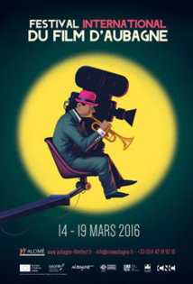 Festival international du film d’Aubagne (FIFA) du 14 au 19 mars 2016