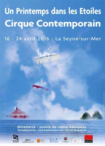 Festival de cirque contemporain « Un printemps dans les étoiles » du 16 au 24 avril à la Seyne sur Mer