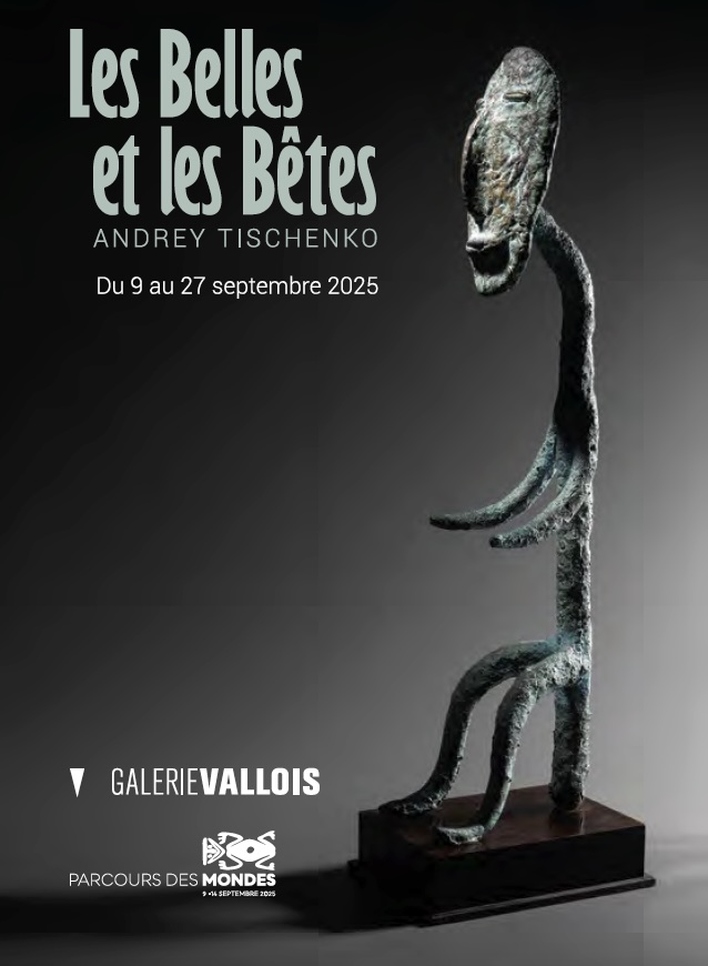 Paris, Galerie Vallois : Andrey Tischenko, « Les Belles et les Bêtes ». Du 9 au 27 septembre 2025 Paris, Galerie Vallois : Andrey Tischenko, « Les Belles et les Bêtes ». Du 9 au 27 septembre 2025