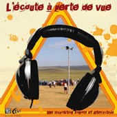 L'écoute à perte de vue L'écoute à perte de vue