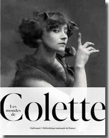 Paris. « Les mondes de Colette ». Site François-Mitterrand, galerie 2. Jusqu'au 18 janvier 2026 Paris. « Les mondes de Colette ». Site François-Mitterrand, galerie 2. Jusqu'au 18 janvier 2026