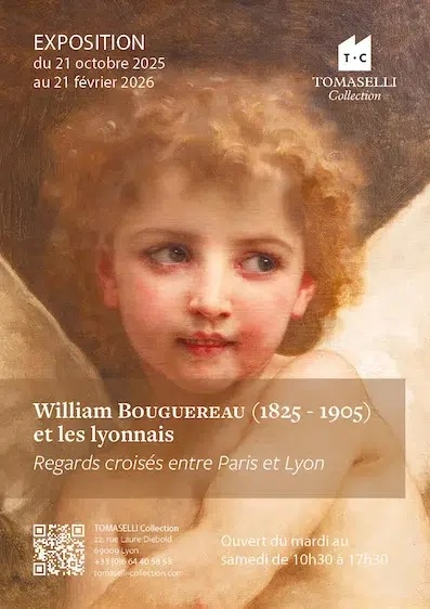 Lyon, Tomaselli Collection : exposition « William Bouguereau (1825-1905) et les artistes lyonnais ; regards croisés entre Paris et Lyon ». 21/10/25 au 21/02/26 Lyon, Tomaselli Collection : exposition « William Bouguereau (1825-1905) et les artistes lyonnais ; regards croisés entre Paris et Lyon ». 21/10/25 au 21/02/26
