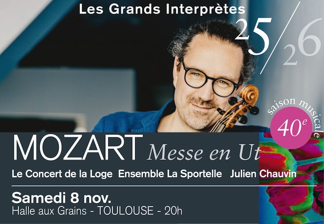 Toulouse, La Halle aux Grains : « Grande Messe en ut mineur » de Mozart. Samedi 8 novembre 2025 Toulouse, La Halle aux Grains : « Grande Messe en ut mineur » de Mozart. Samedi 8 novembre 2025