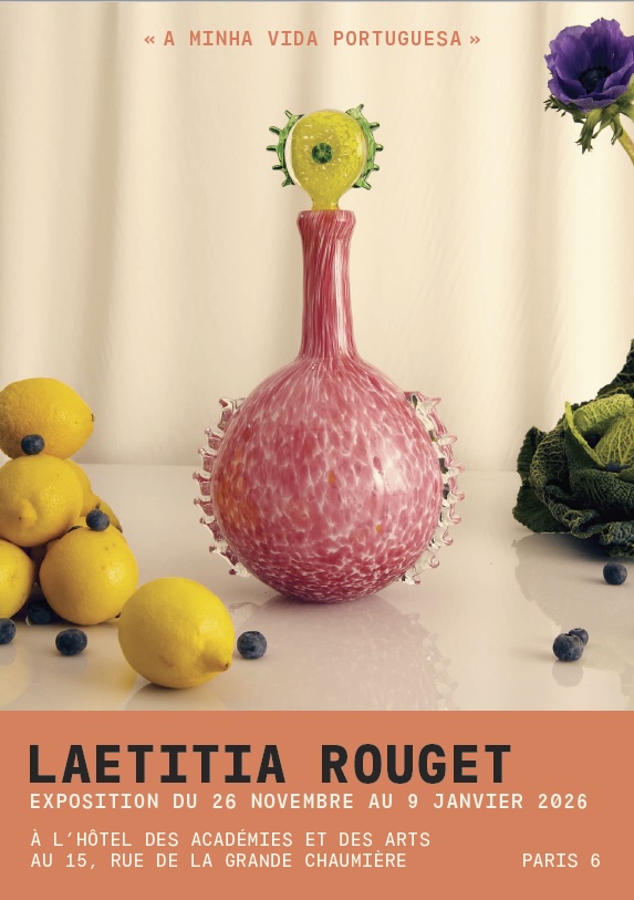 Paris. Hôtel des Académies et des Arts : Laetitia Rouget, « A minha vida Portuguesa ». 26 Novembre au 9 Janvier 2026