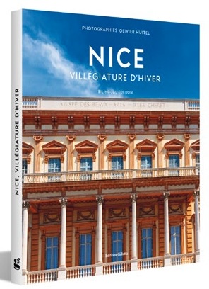 Nice villégiature d’hiver. Le livre photo de l’Office de Tourisme Nice Côte d’Azur