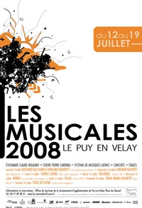 Le Puy en Velay, 35e édition des Musicales du Puy en Velay, festival de musiques latines dans le cadre exceptionnel de la haute ville. Du 12 au 19 juillet 2008 Le Puy en Velay, 35e édition des Musicales du Puy en Velay, festival de musiques latines dans le cadre exceptionnel de la haute ville. Du 12 au 19 juillet 2008