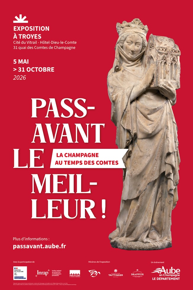 Troyes, Cité du Vitrail, Hôtel-Dieu-le-Comte : « Passavant le meilleur ! La Champagne au temps des comtes ». 5 mai au 31 octobre 2026