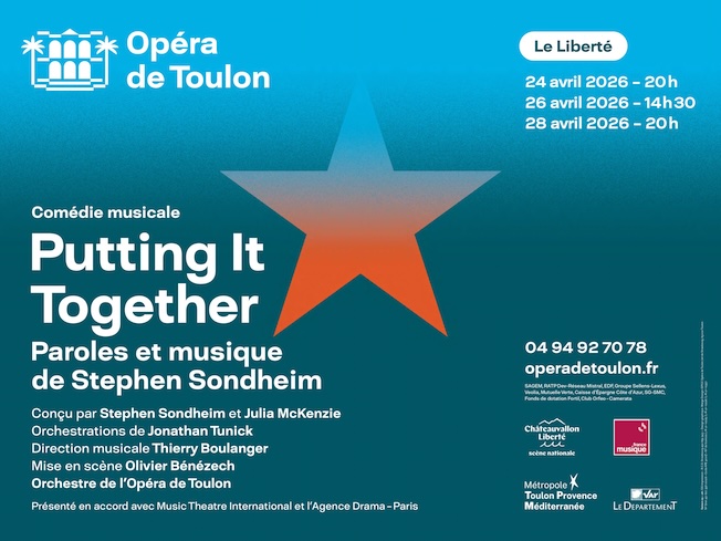 Opéra de Toulon : « Putting It Together » de Stephen Sondheim. Création française. 24, 26 et 28/04/26