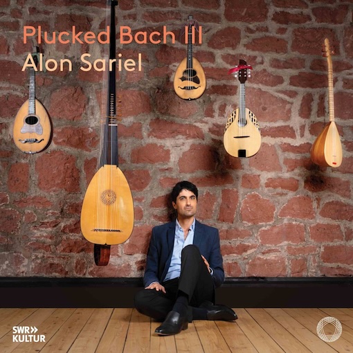 Plucked Bach III, Alon Sariel. PENTATONE