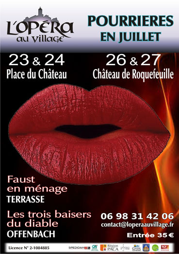 L’Opéra au Village, Satan, le Diable rouge en invité à Pourrières, Var, les 23 et 24 juillet et les 26 et 27 juillet, à 21h30 L’Opéra au Village, Satan, le Diable rouge en invité à Pourrières, Var, les 23 et 24 juillet et les 26 et 27 juillet, à 21h30