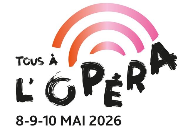 TOUS À L’OPÉRA ! 19e édition « Jeunesses ». Dans toute la France les 8, 9 et 10 mai 2026