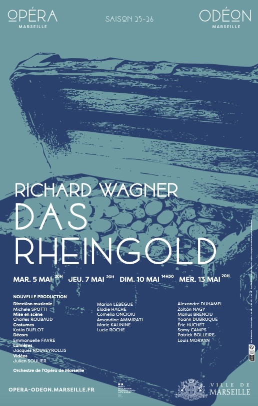 Opéra de Marseille : L'Or du Rhin (Das Rheingold), Wagner. 5, 7, 10 et 13 mai 2026