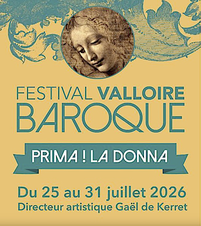 Festival Valloire baroque : « Prima ! La donna ». Du 25 au 31 juillet 2026