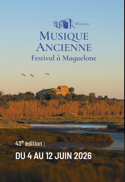 Festival de musique ancienne à Maguelone, 43e édition du 4 au 12 juin 2026