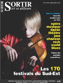 Parution de Sortir ici et ailleurs, spécial été 2008. Pour ne pas manquer les événements phares de l'été dans le sud de la France. Parution de Sortir ici et ailleurs, spécial été 2008. Pour ne pas manquer les événements phares de l'été dans le sud de la France.