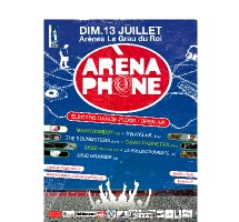 Le Grau du Roi, Gard, musique électro, arènes : ARENAPHONE. Grand rendez vous de musique électro13 juillet.