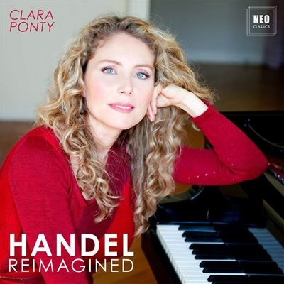 Clara Ponty : Händel reimagined. Bluffant ! label : Néo Classics/ NC 20005