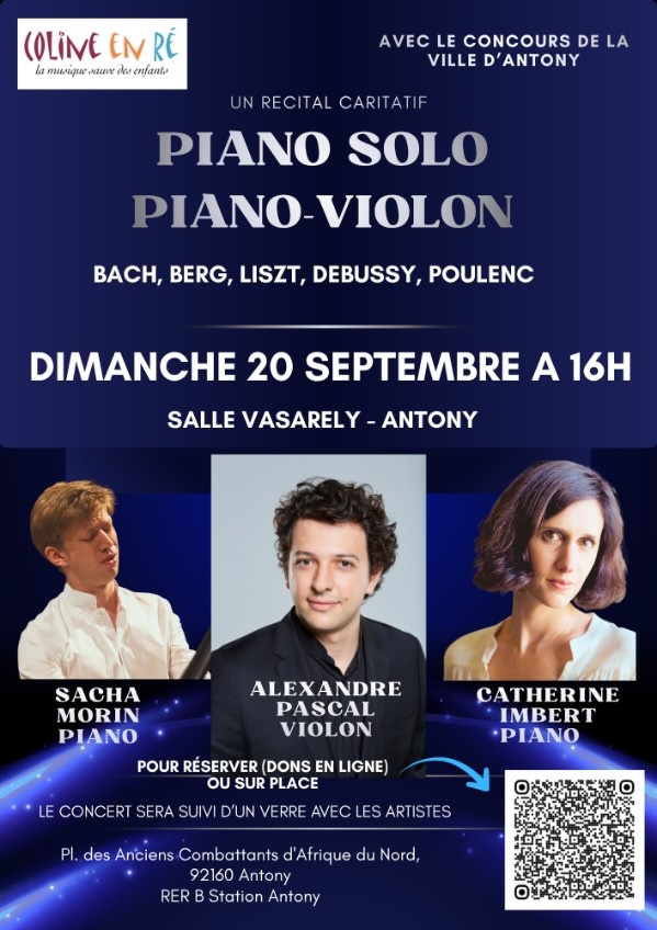 Antony, Espace Vasarely, Association Coline en Ré : récital caritatif avec Sacha Morin, Catherine Imbert, piano, Alexandre Pascal, violon. 20/09/26