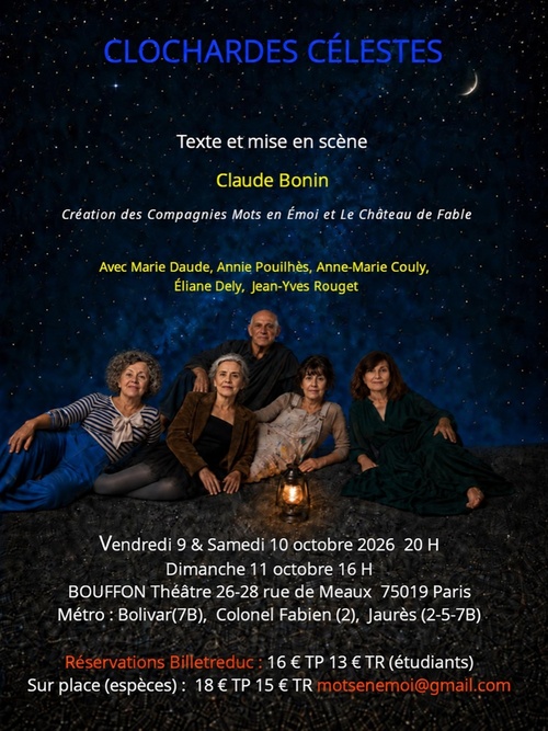 Paris, Bouffon Théâtre : « Clochardes Célestes ». Un Conte poétique et contemporain. Du 9 au 11 octobre 2026