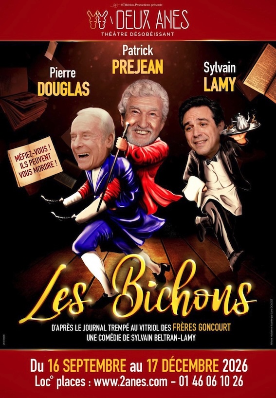 Paris, Théâtre des Deux Ânes : « Les Bichons ». Une comédie mordante. JUsqu'au 17 décembre 2026