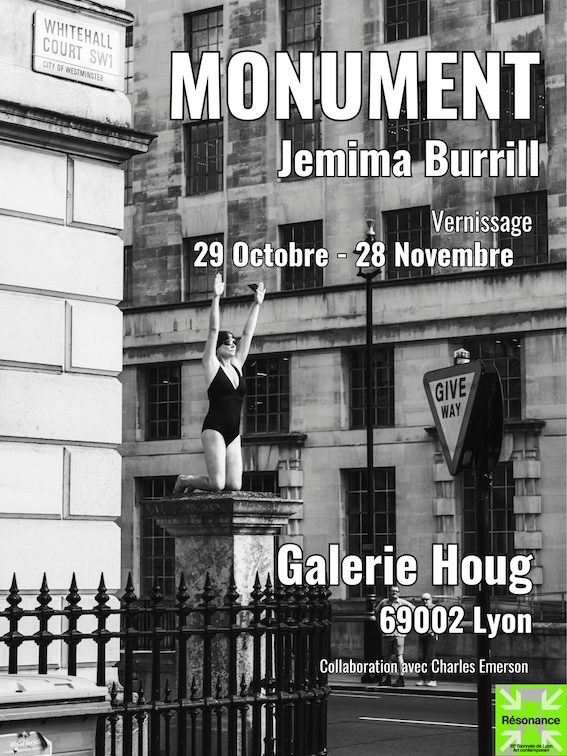 Lyon, Galerie Houg : ~ MONUMENT ~ Jemima Burrill. 29/10 au 28/11/2026