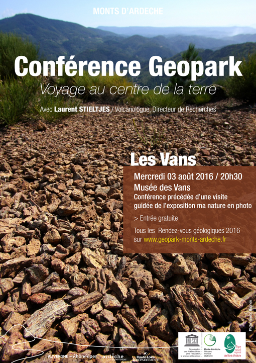 Conférence Géopark : voyage au centre de la terre. Musée des Vans (07), le 3 août 2016