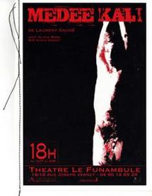 Avignon Off, théâtre le Funambule : Médée Kali, de Laurent Gaudé, cie La Nef d’Ishtar / Le Funambule (84)