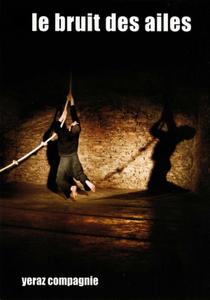 Avignon Off, théâtre Golovine : Le bruit des ailes, chorégraphie Yvan Gascon, Yeraz Compagnie (07) Avignon Off, théâtre Golovine : Le bruit des ailes, chorégraphie Yvan Gascon, Yeraz Compagnie (07)