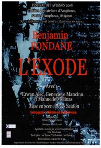 Avignon Off, théâtre des Ateliers d’Amphoux : L'Exode, de Benjamin Fondane, TM Production – Compagnie Théâtre de la Mouvance
