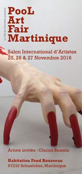PooL Art Fair Martinique 2016 - 25, 26 & 27 novembre 2016 PooL Art Fair Martinique 2016 - 25, 26 & 27 novembre 2016