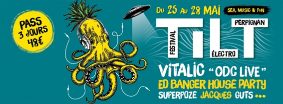 Le Tilt Festival a 15 ans ! concerts à  Elmediator, Le Robinson, Théâtre de l’Archipel, Perpignan, du 25 au 28 mai 2017