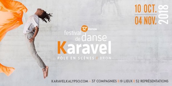 Auvergne-Rhône-Alpes et Île-de-France, Festivals Karavel et Kalypso, 3 mois de danse hip-hop en France du 10 octobre au 16 décembre 2018