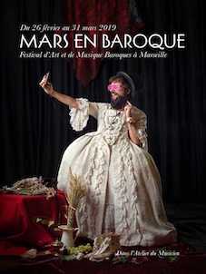 Marseille, Festival d’Art et de Musique Baroques du 26 février au 31 mars 2019