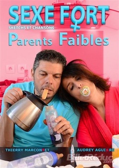 Tain l'Hermitage, espace Trenet : Sexe fort, parents faibles, de Audrey Aguirre et Thierry Marconnet, jeudi 7 février 2019