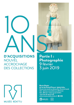 Arles, Musée Réattu, «10 ans d’acquisitions», nouvel accrochage des collections du 9 février au 3 juin 2019