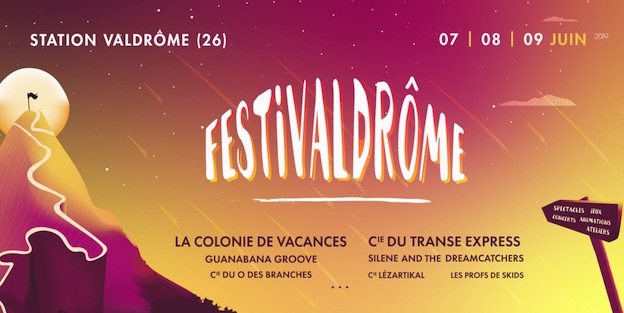 Festivaldrôme, du 7 au 9 Juin 2019, station de Valdrôme (26), un festival pluridisciplinaire en plein coeur de la nature