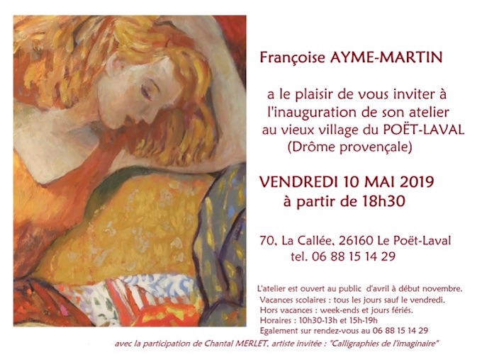 10 mai 2019. Ouverture d’un nouvel atelier d’art et d’exposition au Poët-Laval en Drôme provençale
