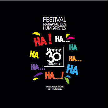 Festival des humoristes de Tournon-sur-Rhône-Tain l’Hermitage : 30 ans… le livre « Happy 30 » vient de paraître !