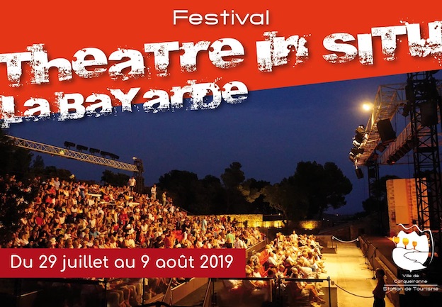 Festival Théâtre In Situ La Bayarde, Carquairanne (83) du 29 juillet au 9 août 2019