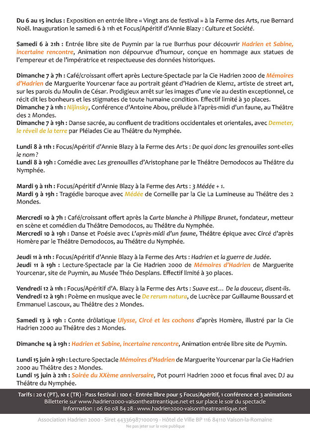 Vaison la Romaine - Festival de Théâtre Antique du 6 au 15 juillet : Sous le signe d’Hadrien Vaison la Romaine - Festival de Théâtre Antique du 6 au 15 juillet : Sous le signe d’Hadrien