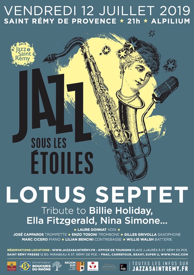 St-Rémy de Provence, Jazz sous les étoiles, du 12 juillet au 22 septembre 2019 St-Rémy de Provence, Jazz sous les étoiles, du 12 juillet au 22 septembre 2019