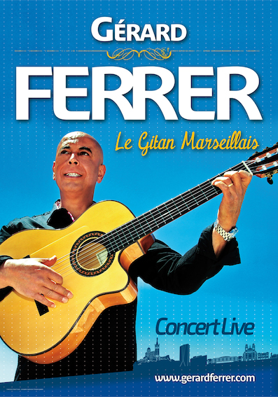 Gérard Ferrer, le Gitan Marseillais, auteur-compositeur, chanteur et musicien à l’immense talent