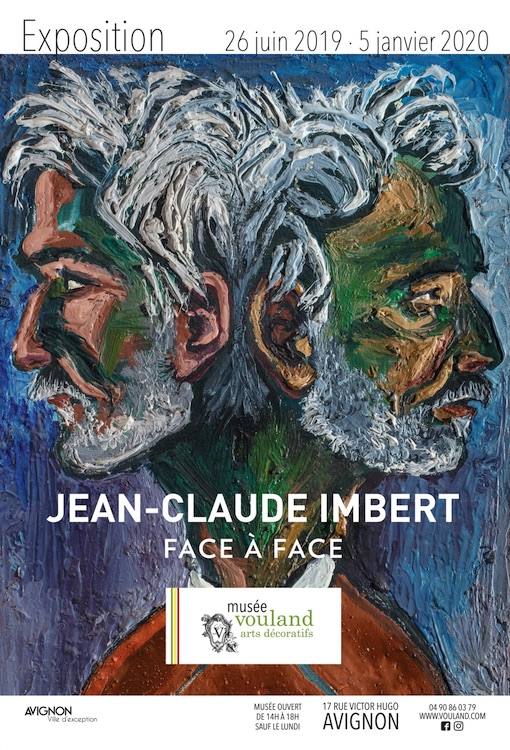 Exposition Jean-Claude Imbert, face à face. Du 26 juin 2019 au 5 janvier 2020 au musée Vouland, Avignon