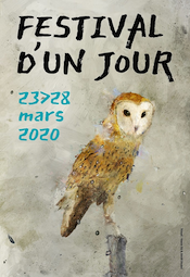 26en édition de Festival d’un Jour, en Drôme-Ardèche du 23 au 28 mars 2020